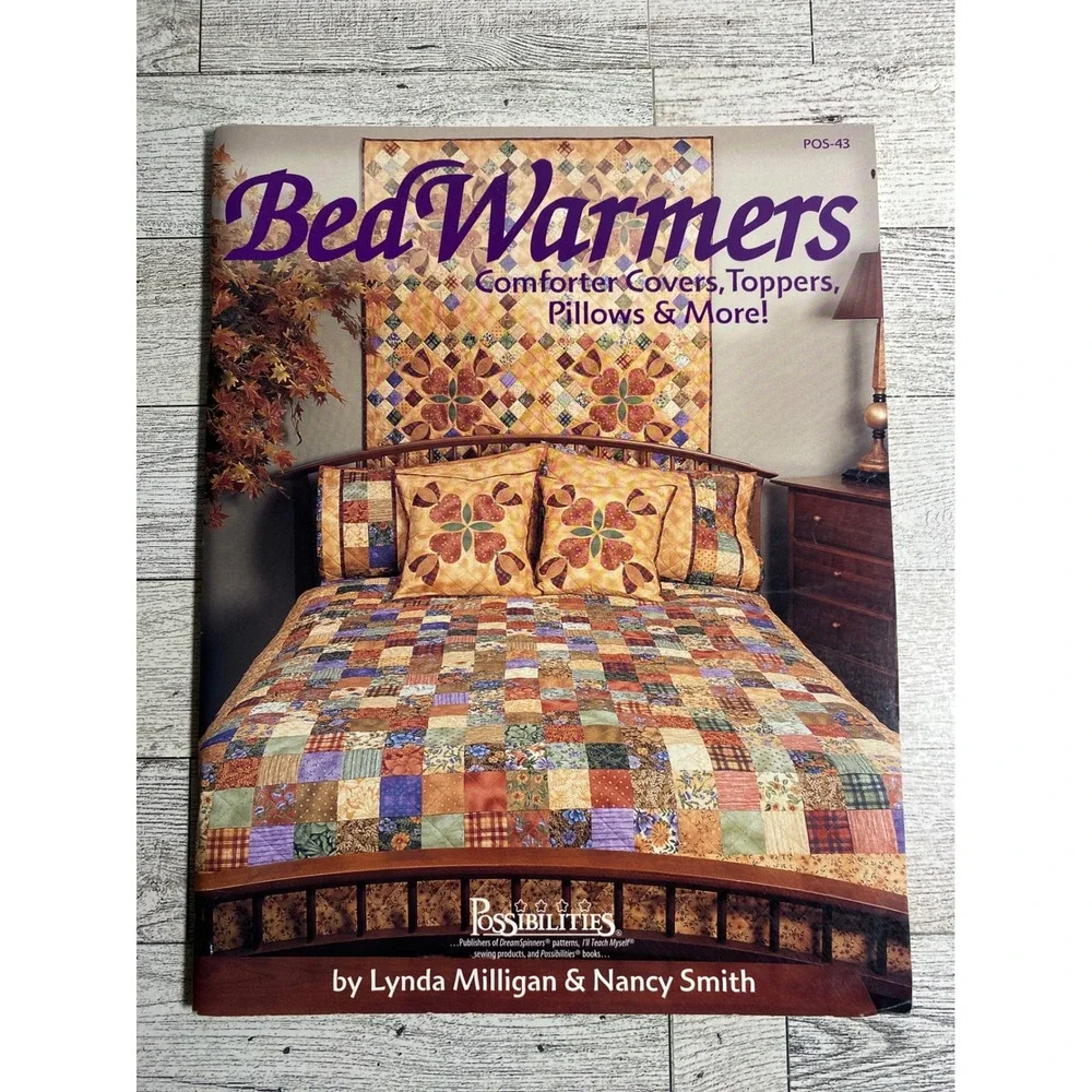 BedWarmers Lynda Milligan & Nancy‎ Smith 1999 Quilting Patterns Comforter Covers